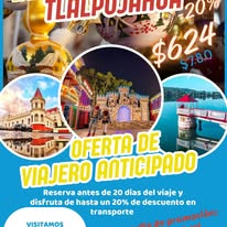 Oferta viajero anticipado Tlalpujahua